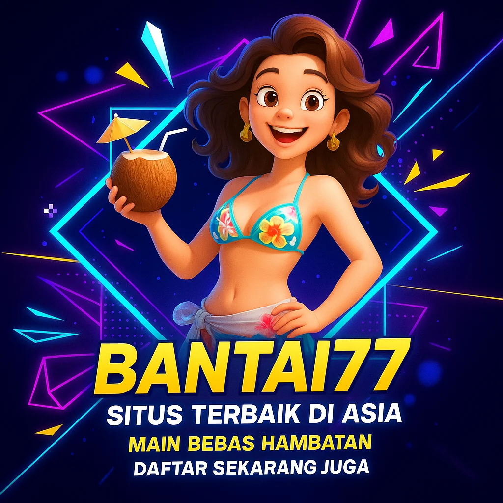 Bantai77 — Nggak Banyak Gaya, Tapi Efeknya Langsung Kerasa